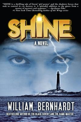 Shine by Bernhardt, William