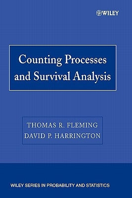 Counting Processes and Survival Analysis by Fleming, Thomas R.