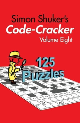 Simon Shuker's Code-Cracker, Volume Eight by Shuker, Simon