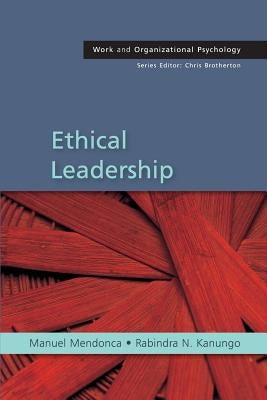 Ethical Leadership by Mendonca, Manuel