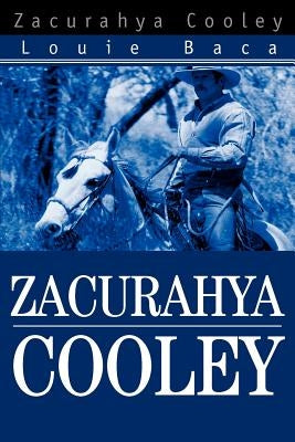 Zacurahya Cooley by Baca, Louie