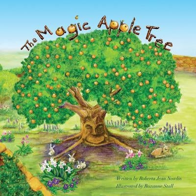 The Magic Apple Tree by Nowlin, Roberta Jean