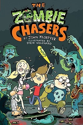 The Zombie Chasers by Kloepfer, John