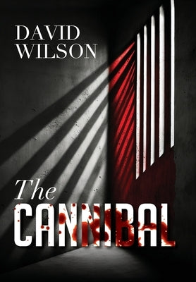 Cannibal by Wilson, David