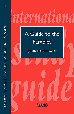 Guide to Parables (Isg 1) by Hargreaves, John