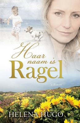 Haar naam is Ragel by Hugo, Helena