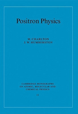 Positron Physics by Charlton, M.