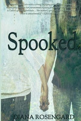 Spooked. by Rosengard, Diana M. W.