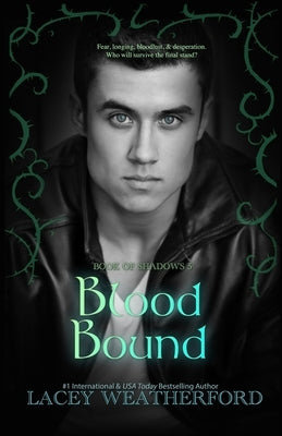 Blood Bound by Weatherford, Lacey