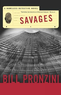 Savages: A Nameless Detective Novel by Pronzini, Bill