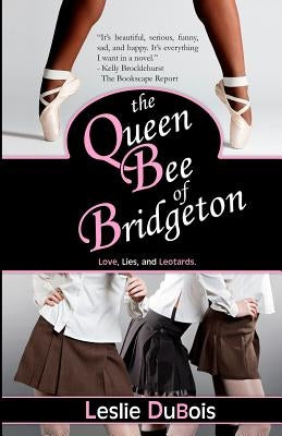 The Queen Bee of Bridgeton by DuBois, Leslie