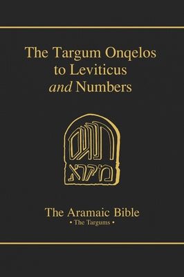 Targum Onqelos to Leviticus and Numbers: Volume 8 by Grossfeld, Bernard