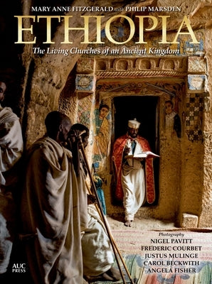 Ethiopia: The Living Churches of an Ancient Kingdom by Fitzgerald, Mary Anne