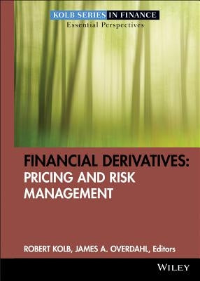 Financial Derivatives: Pricing and Risk Management by Quail, Rob