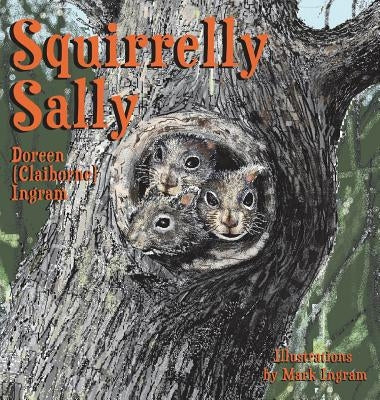 Squirrelly Sally by Ingram, Doreen