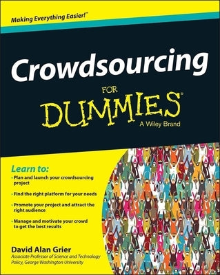 Crowdsourcing For Dummies by Grier, David Alan