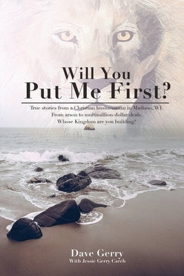 Will You Put Me First? by Gerry, Dave