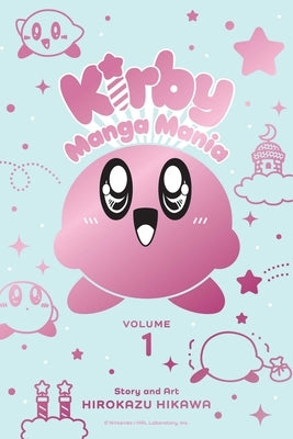 Kirby Manga Mania, Vol. 1, 1 by Hikawa, Hirokazu