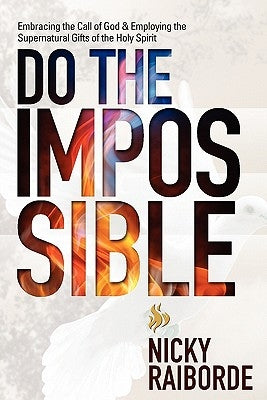 Do the Impossible by Raiborde, Nicky S.