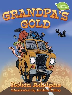Grandpa's Gold by Adolphs, Robin