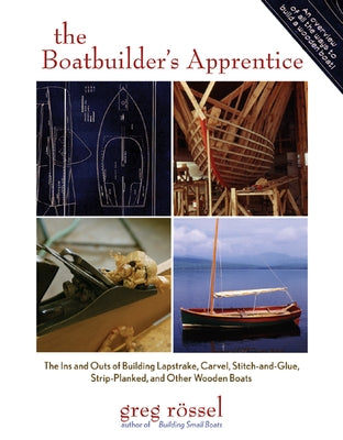 The Boatbuilder's Apprentice (Pb) by Rossel, Greg
