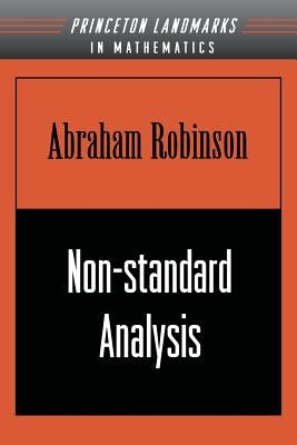 Non-Standard Analysis by Robinson, Abraham