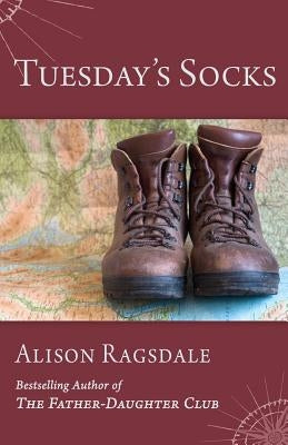 Tuesday's Socks by Ragsdale, Alison