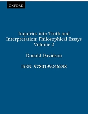 Inquiries Into Truth and Interpretation by Davidson, Donald