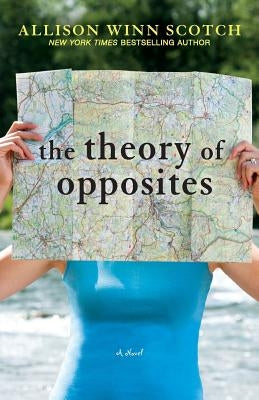 The Theory of Opposites by Winn Scotch, Allison