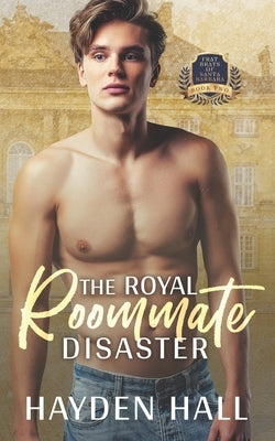 The Royal Roommate Disaster by Hall, Hayden