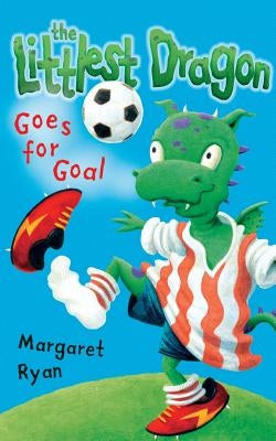 Littlest Dragon Goes for Goal by Neylon, Margaret