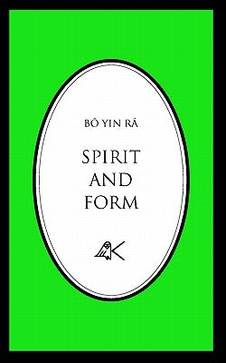 Spirit and Form by Bô Yin Râ