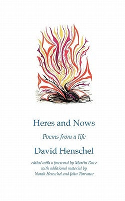 Heres and Nows by Henschel, David