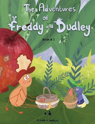 The Adventures of Freddy & Dudley: What do you eat? by Moore, Jaimee