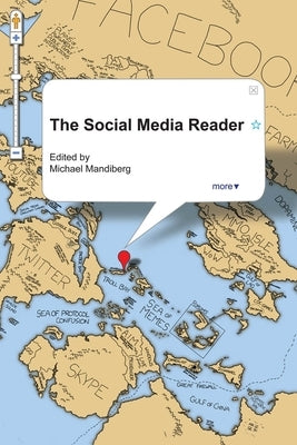 The Social Media Reader by Mandiberg, Michael