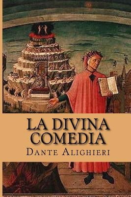 La Divina Comedia (Spanish Edition) by Alighieri, Dante