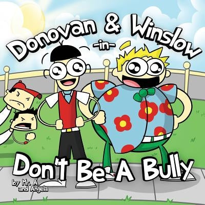 Donovan and Winslow in Don't Be A Bully by Washington, Andre