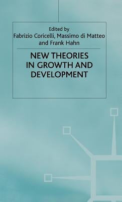New Theories in Growth and Development by Hahn, Frank
