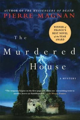 The Murdered House: A Mystery by Magnan, Pierre