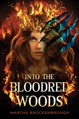 Into the Bloodred Woods by Brockenbrough, Martha