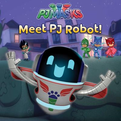 Meet PJ Robot! by Shaw, Natalie