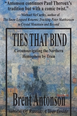 Ties That Bind by Antonson, Brent