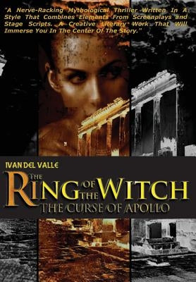 The Ring Of The Witch: The Curse Of Apollo by del Valle, Ivan