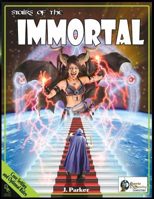 Stairs of the Immortal: Swords & Wizardry Edition by Libby, Jay