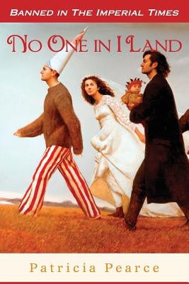 No One in I Land: A Parable of Awakening by Pearce, Patricia a.