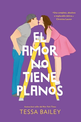 El Amor No Tiene Planos by Bailey, Tessa