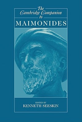 The Cambridge Companion to Maimonides by Seeskin, Kenneth