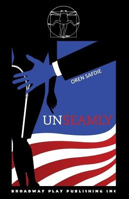 Unseamly by Safdie, Oren