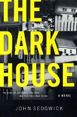 The Dark House by Sedgwick, John