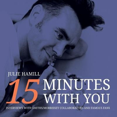 15 Minutes With You by Hamill, Julie